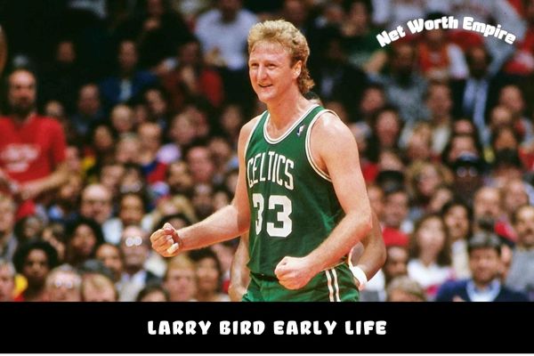 Larry Bird Early Life