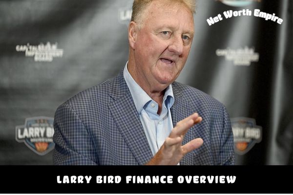 Larry Bird Finance Overview