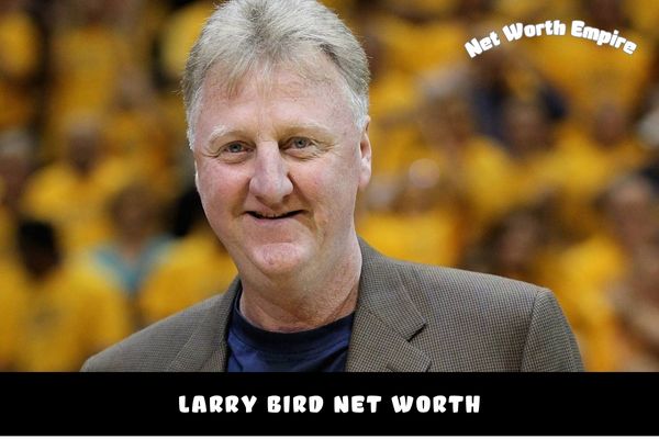 Larry Bird Net Worth