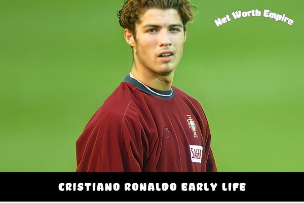 Cristiano Ronaldo Early Life