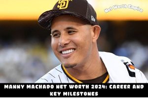 Manny Machado Net Worth 2024_ Career and Key Milestones