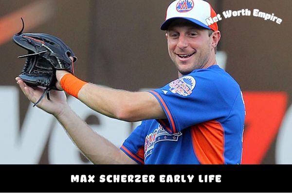 Max Scherzer Early Life